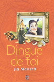 Dingue de toi