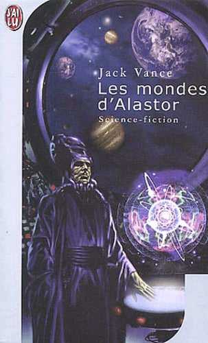 Les mondes d'Alastor. Trullion : Alastor 2262. Marune : Alastor 933. Wyst : Alastor 1716