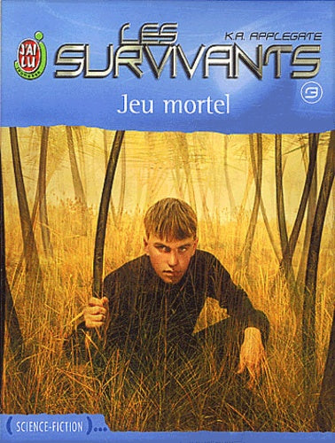 Les Survivants, tome 3 : Jeu mortel