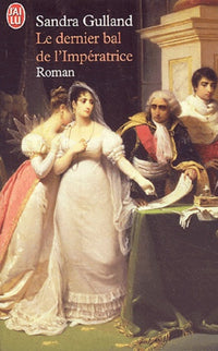 Le dernier bal de l'Impératrice