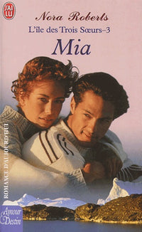 L'île des Trois Soeurs, tome 3 : Mia