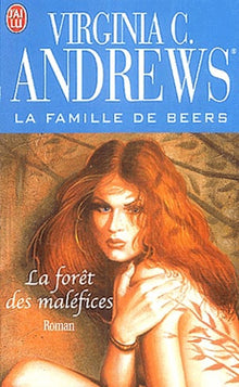 La famille de Beers, tome 2 : La Forêt des maléfices