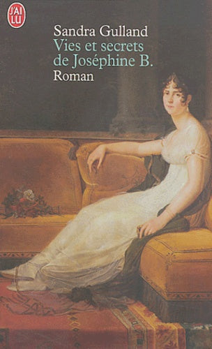 Vies et secrets de Joséphine