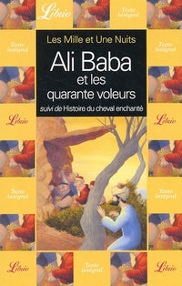 Mille et une nuits - ali baba et les quarante voleurs (Les)