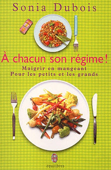 A chacun son régime !