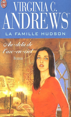 La famille Hudson, tome 4 : Au-delà de l'arc-en-ciel