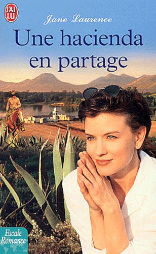 Une hacienda en partage