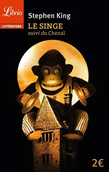 Le singe, suivi de : Le chenal