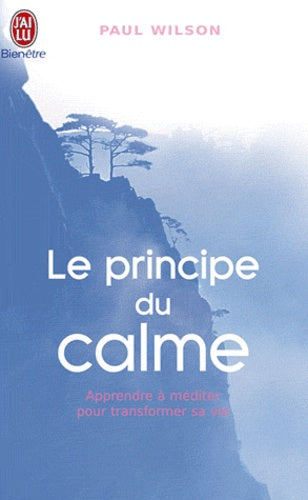 Le principe du calme