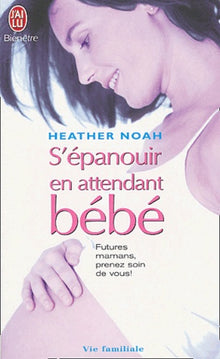 S'épanouir en attendant son bébé