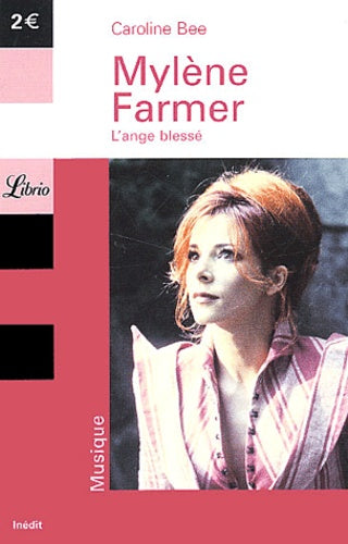 Mylène Farmer : L'ange blessé
