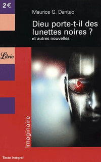 Dieu porte-t-il des lunettes noires ?