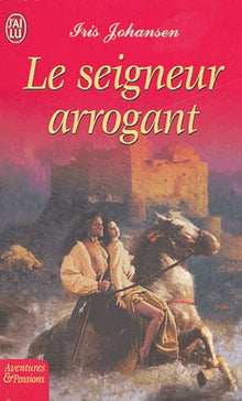 Le seigneur arrogant