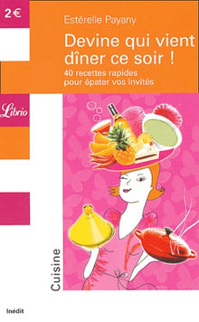 Devine qui vient dîner ce soir !