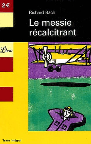 Illusions : Le Messie récalcitrant