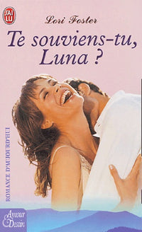 Te souviens-tu, Luna ?