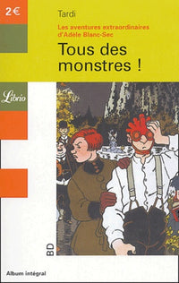 Tous des monstres ! - Tome 7