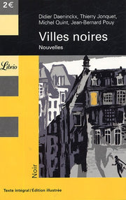 VILLES NOIRES NOUVELLES