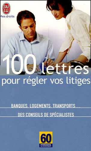 100 lettres pour régler vos litiges
