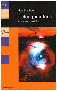 Celui qui attend et autres nouvelles