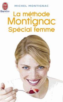 La méthode Montignac spécial femme