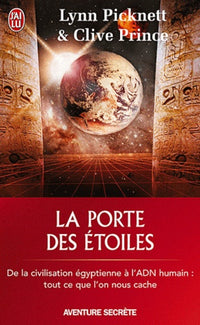 La porte des étoiles: Mystères ou conspiration ?