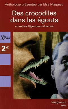 Crocodiles dans les egouts et autres legendes urbaines (Des)