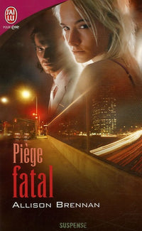 Piège fatal
