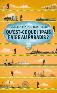 Qu'est-ce que j'irais faire au paradis ?