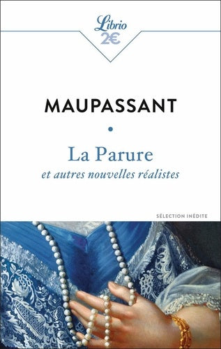 la parure et autres nouvelles réalistes