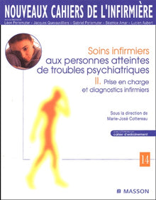 Soins infirmiers aux personnes atteintes de troubles psychiatriques