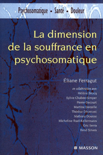 La dimension de la souffrance en psychosomatique