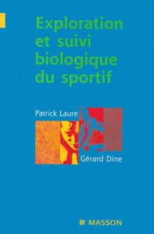 Exploration et suivi biologique du sportif
