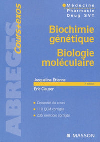 Biochimie génétique, biologie moléculaire