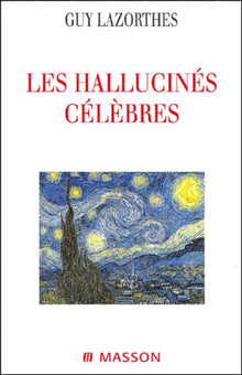 Les hallucinés célèbres