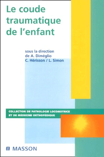 Le coude traumatique de l'enfant