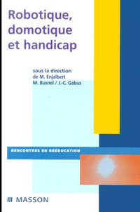 Robotique, domotique et handicap