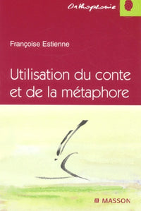 Utilisation du conte et de la métaphore