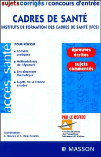 Concours d'entrée cadres de santé (IFCS) : Sujets corrigés