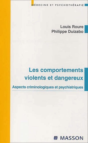 Les comportements violents et dangereux