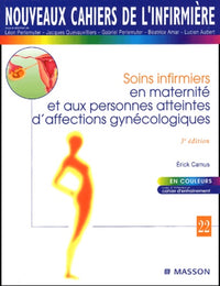 Soins infirmiers en maternité et aux personnes atteintes d'affections gynécologiques