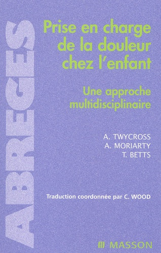 Prise en charge de la douleur chez l'enfant