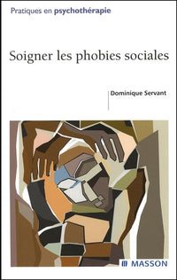 Soigner les phobies sociales