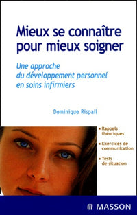 Mieux se connaître pour mieux soigner