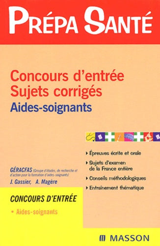 Sujets et corrigés : Concours d'entrée aides-soignants