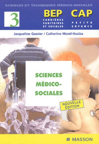 Sciences médico-sociales BEP Carrières sanitaires et sociales/CAP Petite enfance