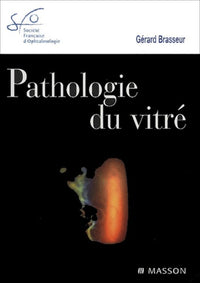 Pathologie du vitré