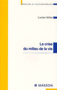La crise du milieu de la vie