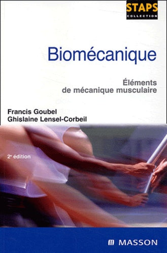 Biomécanique : Eléments de mécanique musculaire