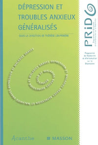 Dépression et troubles anxieux généralisés